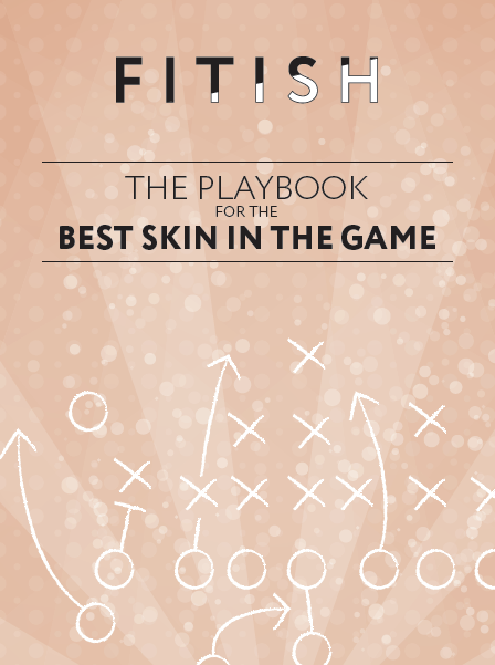 The Playbook for The Best Skin In The Game