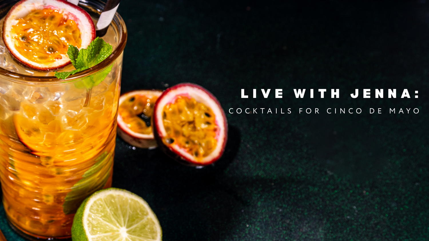 LIVE: Cocktails with Jenna for Cinco De Mayo